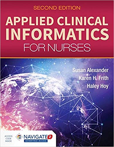 Applied Clinical Informatics for Nurses 2nd Edition